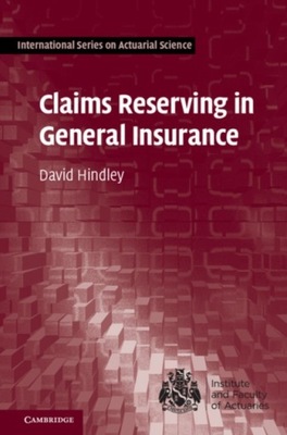 Claims Reserving in General Insurance (2017) EBOOK