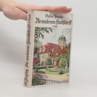 Die verlorene Handschrift 2 | Freytag Gustav