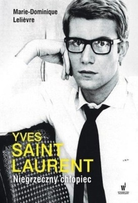 Marie-Dominique Lelievre - Yves Saint Laurent