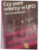 czy pani wierzy w ufo - j lewandowski