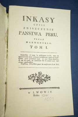 Inkasy czyli zniszczenie Państwa Peru. 1801