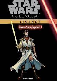 Star Wars Legendy 13 Rycerze Starej Republiki 1