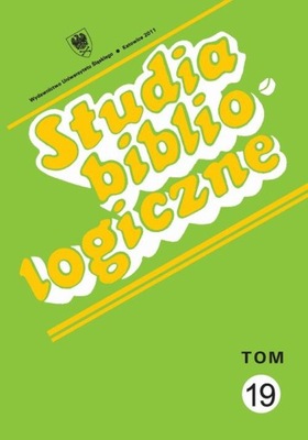 Studia bibliologiczne. T. 19: Zagadnienia wydawnic