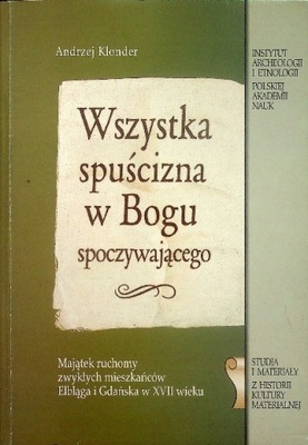 Wszystka spuścizna w Bogu spoczywającego