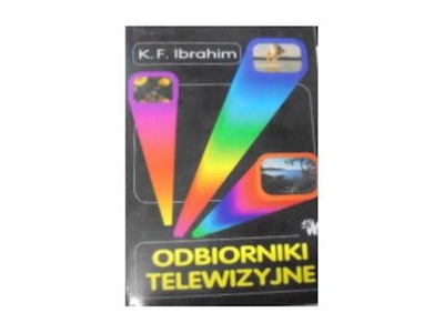 Odbiorniki telewizyjne - K. F. Ibrahim