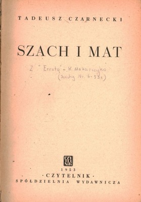 SZACH I MAT - TADEUSZ CZARNECKI