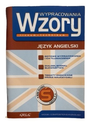 WYPRACOWANIA liceum wzory język angielski wzory