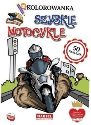 Szybkie motocykle. Kolorowanka