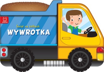 Świat na kółkach Wywrotka