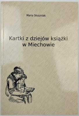 Kartki z dziejów książki w Miechowie Autograf