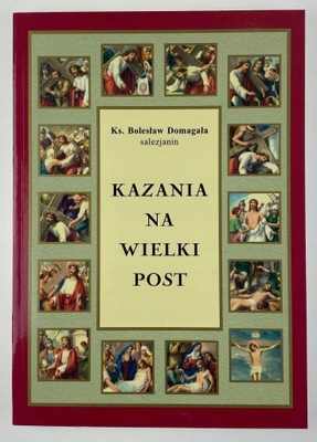 Kazania na wielki post Bolesław Domagała