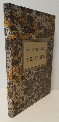 WYSPIAŃSKI Stanisław - MELEAGER, 1916