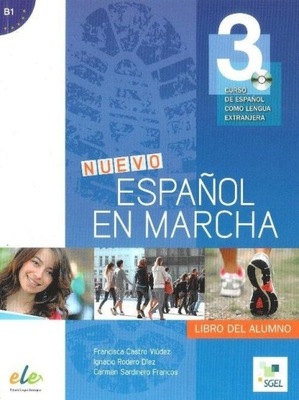 Libro del alumno. Nuevo Espanol en Marcha 3. SGEL