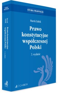 Prawo konstytucyjne współczesnej Polski M ZUBIK