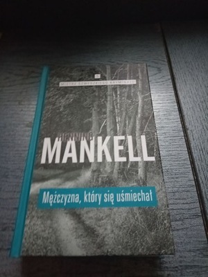 Mężczyzna, który się uśmiechał Henning Mankell