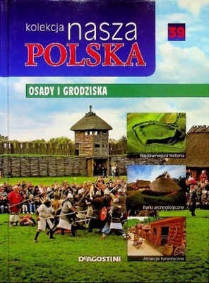Kolekcja nasza Polska osady i grodziska