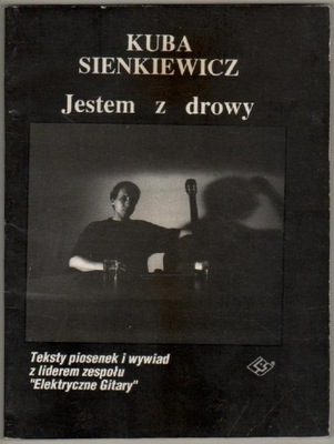 Kuba Sienkiewicz Jestem z drowy