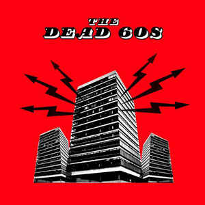 The Dead 60s - The Dead 60s NOWA