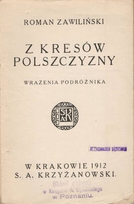 Z Kresów Polszczyzny Zawiliński