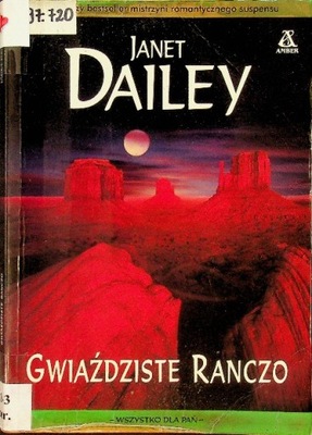 Janet Dailey - Gwiaździste Ranczo