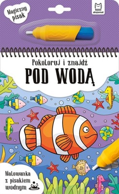 AKSJOMAT MALOWANKA Z PISAKIEM WODNYM. POD WODĄ