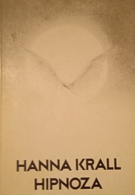 Hipnoza, Hanna Krall