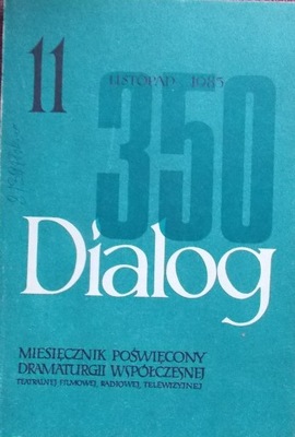 DIALOG nr 11 (350) listopad 1985