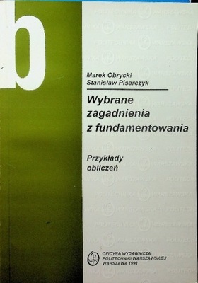 Wybrane zagadnienia z fundamentowania