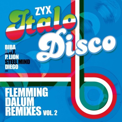 ZYX Italo Disco : Flemming Dalum Remixes Vol. 2 LP