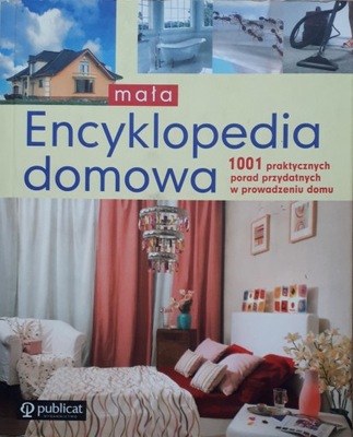 MAŁA ENCYKLOPEDIA DOMOWA