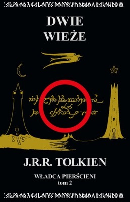 Tolkien DWIE WIEŻE Tom 2 Władca pierścieni Oprawa czarna