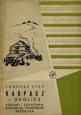 Karpacz i okolice Tadeusz Steć