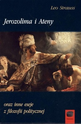 JEROZOLIMA I ATENY, LEO STRAUSS
