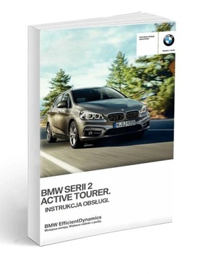 BMW 2 Active Tourer F45 Instrukcja Obsługi /2015/