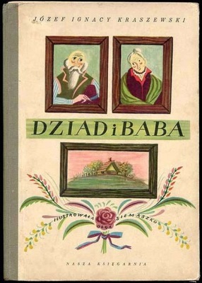 Kraszewski J.: Dziad i Baba 1958