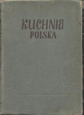 KUCHNIA POLSKA red. Berger 1957 rok