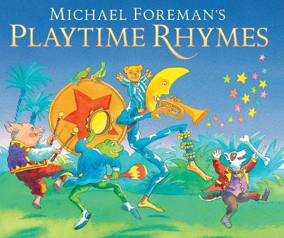 Michael Foreman - Michael Foreman's Playtime Rh...