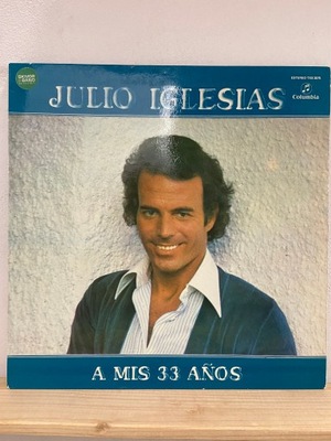 Julio Iglesias - A Mis 33 Anos 1978