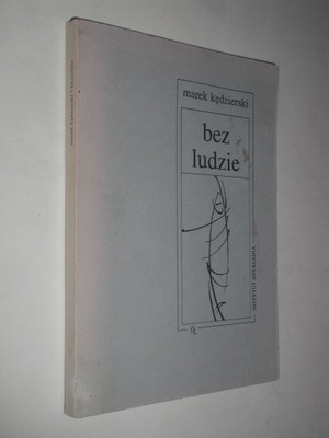 BEZ LUDZIE - Marek Kedzierski (1994)