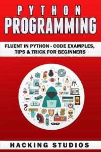 PYTHON PROGRAMMING STUDIOS HACKING