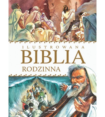 Ilustrowana Biblia Rodzinna - Oprawa twarda