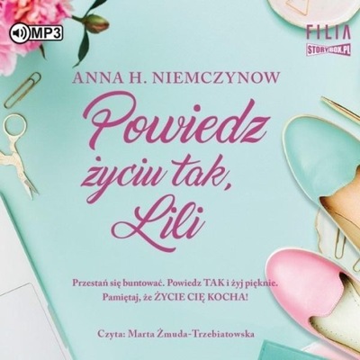 POWIEDZ ŻYCIU TAK, LILI AUDIOBOOK