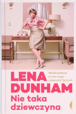 NIE TAKA DZIEWCZYNA, Lena Dunham