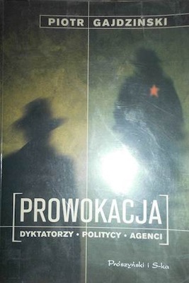 Prowokacja - Piotr Gajdziński