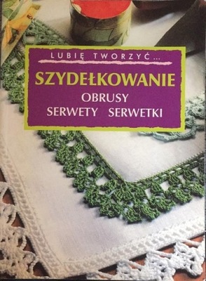 Szydełkowanie Obrusy serwety serwetki