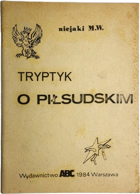 Tryptyk o Piłsudskim