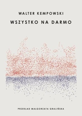 WSZYSTKO NA DARMO, KEMPOWSKI WALTER