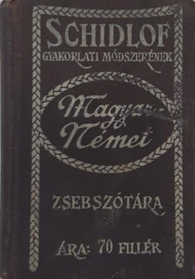 Schidlof Magyar-Nemet zsebszotara ok 1915