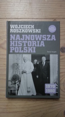 Najnowsza historia Polski Wojciech Roszkowski KOMPLET!