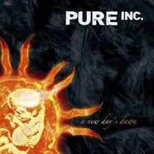 A New Day's Dawn Pure Inc. CD